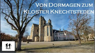 Rundwanderung von Dormagen nach Kloster Knechtsteden