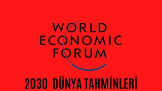 WEF Dünya 2030 Tahminleri #gelecek #dünya #ekonomi #belgesel