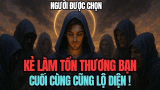 Lời Cảnh Báo Khẩn Cấp.  Kẻ Làm Tổn Thương Bạn Cuối Cùng Cũng Lộ Diện! Người Được Chọn: