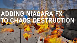 Chaos Destruction In Unreal Engine 5 - Part 3: Adding Niagara FX Using The Chaos Data Interface