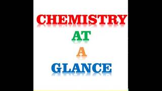 CHEMISTRY AT A GLANCE