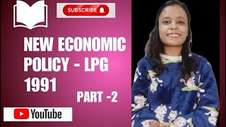 LPG Policies Part 2: Class 12 Boards | Commerce Classes | Flashback Series | Indian Economy