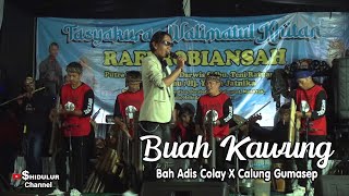 BUAH KAWUNG MEDLEY ABAH ADIS COLAY