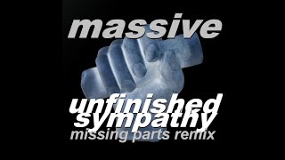 Massive Attack - Unfinished Sympathy (Missing Parts Remix)