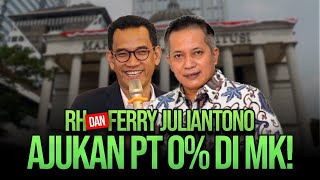 🔴LIVE! RH DAN FERRY JULIANTONO AJUKAN PT 0% DI MK! | Refly Harun Terbaru
