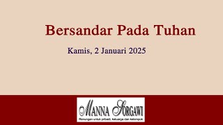 Bersandar Pada Tuhan 2 Januari 2025