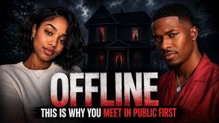 Offline: This Is Why You Meet in Public First