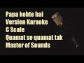 Papa kehte hai - version karaoke in C Scale #hindikaraoke #masterofsounds #bollywoodkaraoke #karaoke
