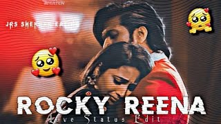 Rocky And Reena Love Status 💕 | KGF Chapter 2 | Yash | Srinidhi Shetty |#kgf #kgf2 #yash #lovestatus