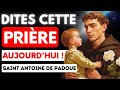 Prière à SAINT ANTOINE DE PADOUE - 🙏Vous AVEZ besoin de cette prière!!🙏