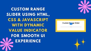 🎛 Custom Range Slider with HTML, CSS & JavaScript | Step-by-Step Guide 🚀✨