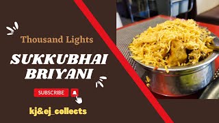 SUKKUBHAI BIRYANI Restaurant | Thousand lights-Chennai | Multicuisine  Restaurant | @kjejcollections