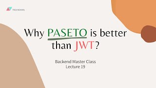 [Backend #19] Why PASETO is better than JWT for token-based authentication?