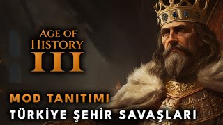 Türkiye'deki Tüm Belediyeler Şehir Olsaydı Ne Olurdu ? - Age Of History 3 Mod Tanıtımı