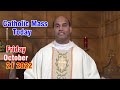 Catholic Mass Today: Daily TV Mass, Friday October 21, 2022