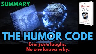 The Humor Code Summary| Unlock Human |(by Peter McGraw, Joel Warner )| AudioBook