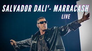 MARRACASH LIVE - SALVADOR DALI feat GUE