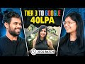 Tier 3 to Google 40LPA | 2024 Batch Pass Out