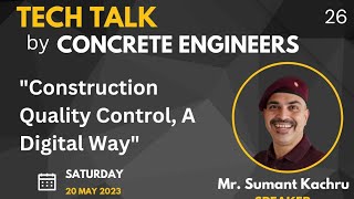 26th Tech Talk by Concrete Engineers in association with NS Arcus