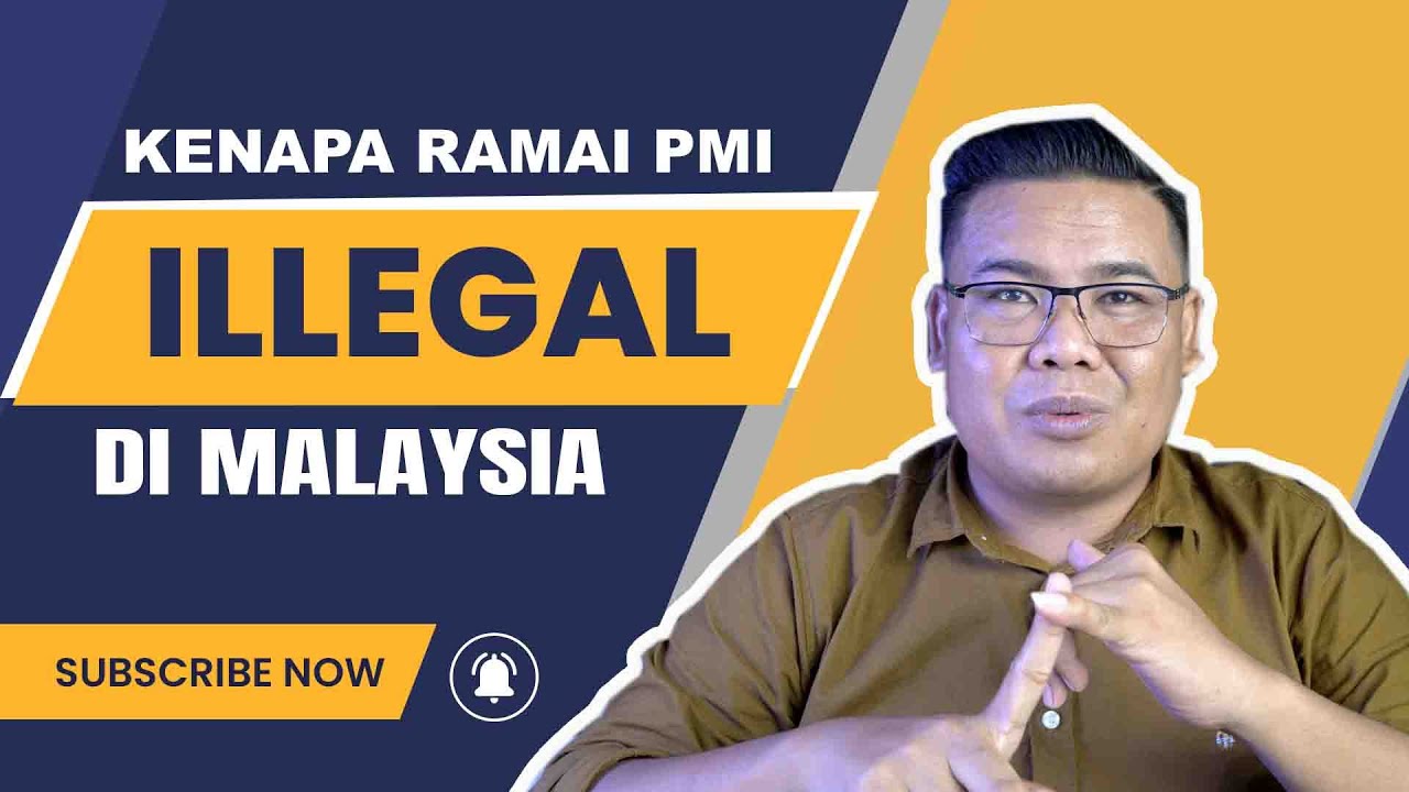 MASIH BERANI MENJADI TKI ILEGAL DI MALAYSIA ? - YouTube