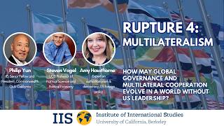 Rupture Series: The U.S. and the Fate of the World Order--Rupture 4: Multilateralism