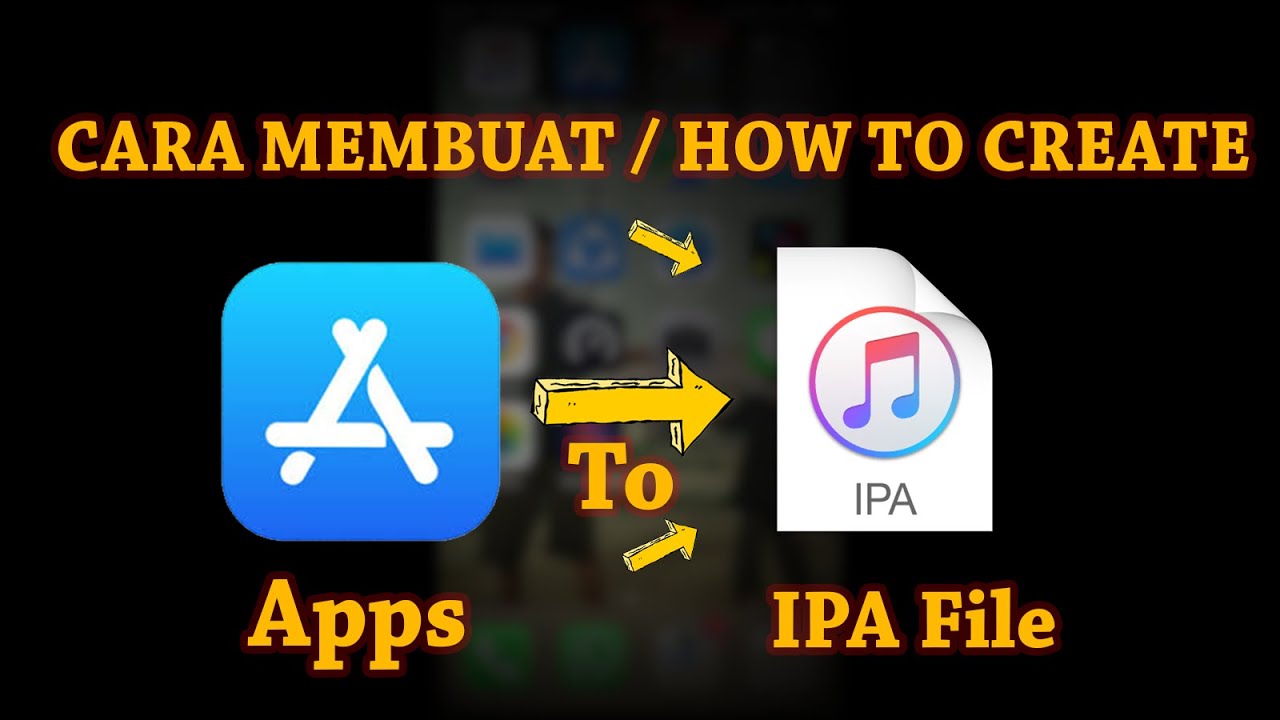 Cara Buat File IPA Dari Aplikasi Yang Sudah Terinstall Di Iphone ...