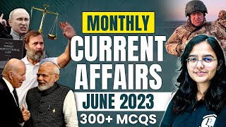 Monthly Current Affairs June 2023 | June Current Affairs | June 300+ MCQs | For All Exams