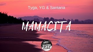 MAMACITA (Audio) Ft. Tyga, YG & Santana