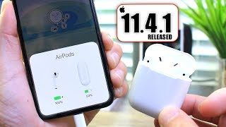 iOS 11.4.1 Released With New AirPods Fix \u0026 More