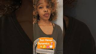 Venus Sun dynamics #synastry @ Synastry Expert