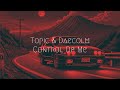 Topic & Daecolm - Control Of Me | Extended Remix