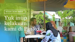 Yuk intip kelakuan kami di Posko