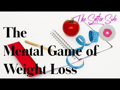 The Mental Game Of Weight Loss - YouTube