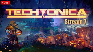 EXPANDING THE MEGA FACTORY! | Techtonica | Stream #7