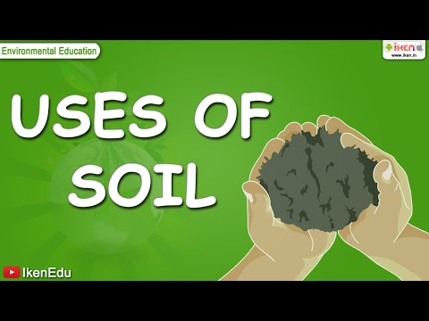 What are the uses of the soil?