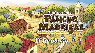 Pancho Madrigal - El Jorobado