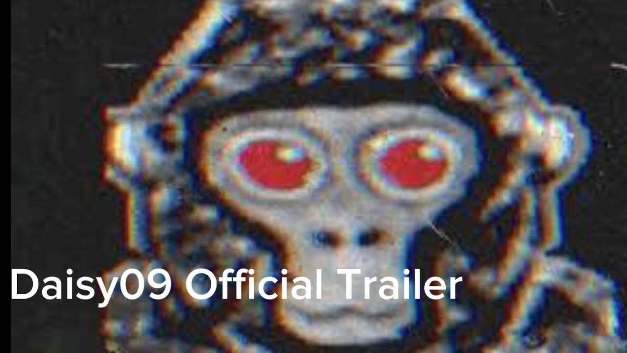 Daisy09 Official Trailer Youtube