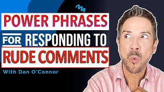 How to respond to rude comments at work using the clarifying question