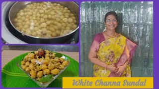 White Channa Sundal / Navarathiri Thursday - வெள்ளை கொண்டைக்கடலை சுண்டல் - By Mallika Badrinath