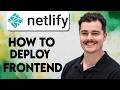 How To Deploy Frontend On Netlify [2026 Guide]