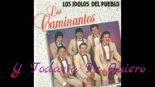 Los Caminantes-Los Idolos Del Pueblo CD Completo