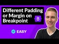 Responsive Padding & Margin (Different On Breakpoints) In Bootstrap 5