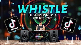 WHISTLE TREND (Dj Sniper Remix) | TikTok Viral 2021 | Atinge Bomb Disco Budots 2021