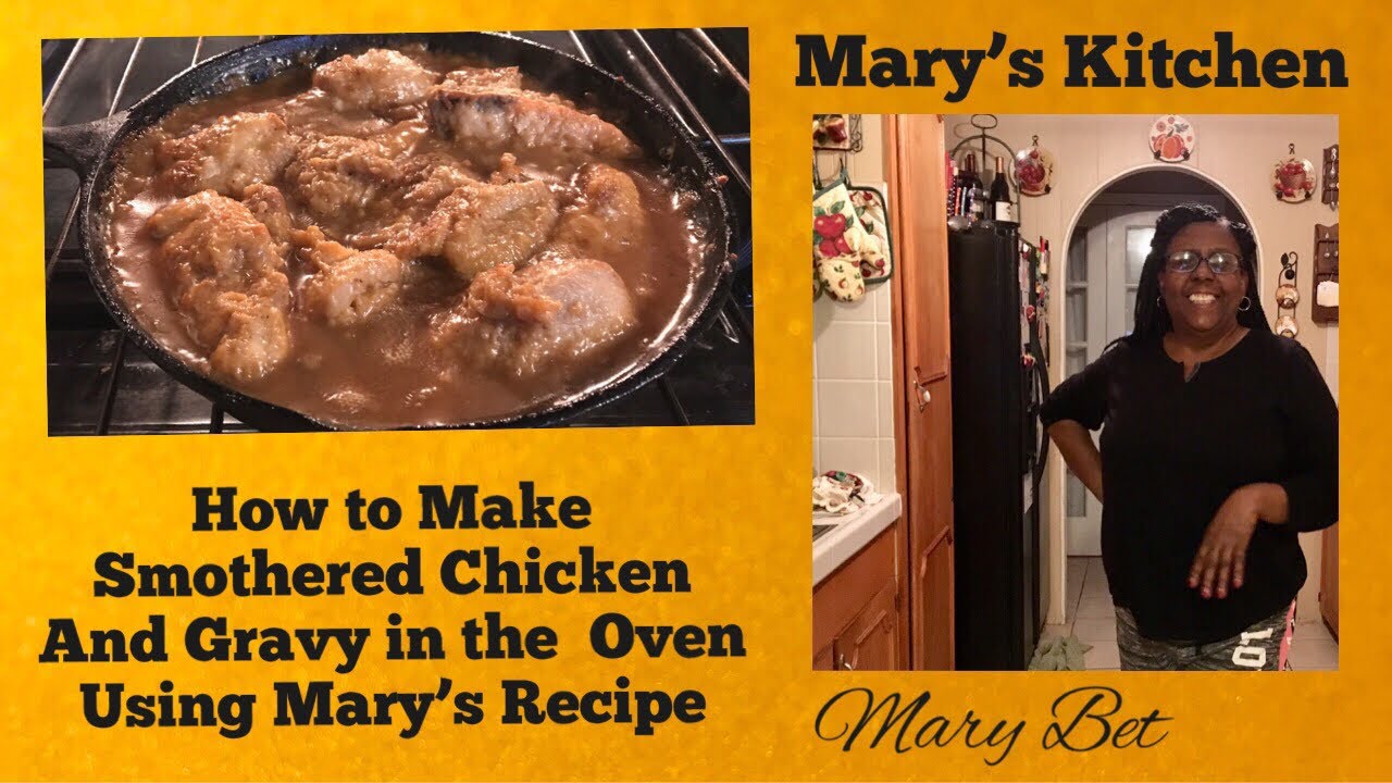 How To Make Smothered Chicken And Gravy In The Oven | Mary’s Kitchen ...