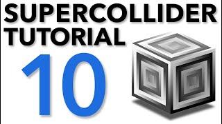 SuperCollider Tutorial: 10. Patterns, Part I