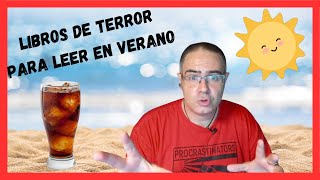 LIBROS DE TERROR PERFECTOS PARA LEER EN VERANO