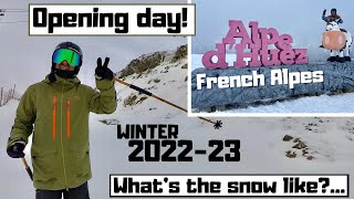 Opening day in the French Alpes- Winter 2022-23!