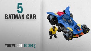 Top 10 Batman Car [2018]: Fisher-Price Imaginext DC Super Friends, Batmobile