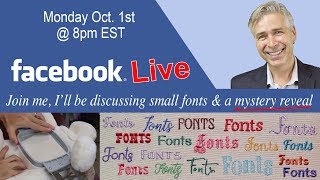 Embroider Perfect Tiny Lettering & Hooping like You’ve Never Seen Before! - Facebook Live Oct 1 2018