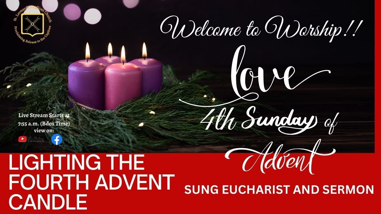 The Fourth Sunday Of Advent - LOVE - YouTube